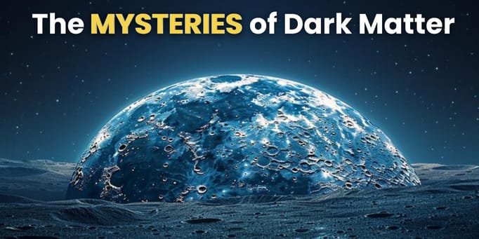 An image of MYSTERIES of Dark Matter