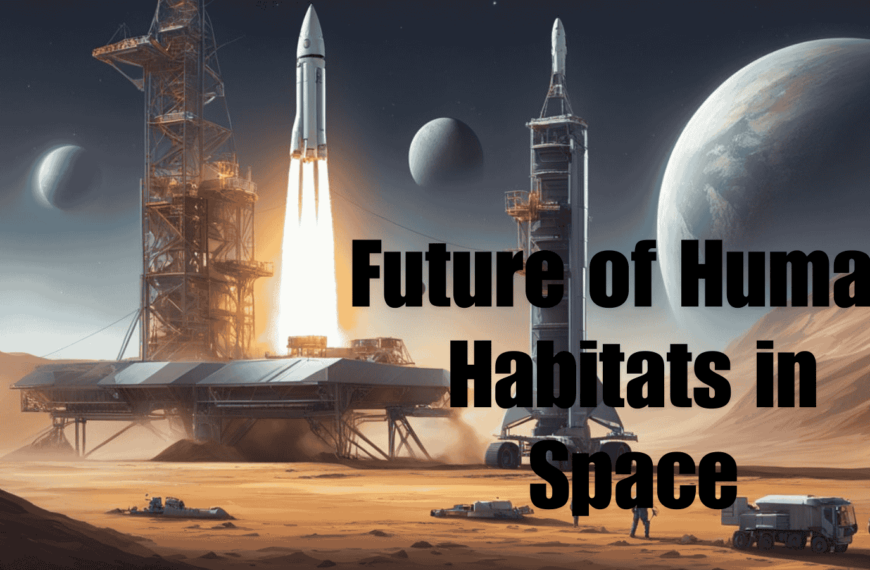 An image of The Future of Human Habitats in Space: How is SpaceX Pioneering Sustainable Living on Mars