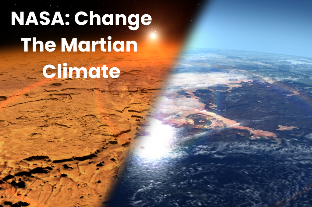 An image of NASA Change the Martian Climate